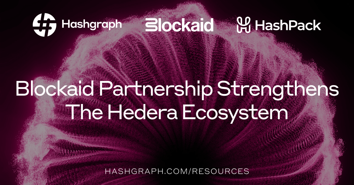 Hashgraph and Blockaid Partner to Strengthen the Hedera Ecosystem |  Hashgraph